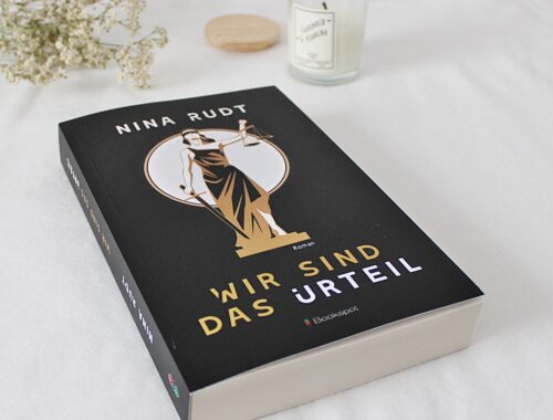 Wir sind das Urteil von Nina Rudt